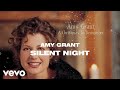 Amy Grant - Silent Night (Remastered 2007/Lyric Video)