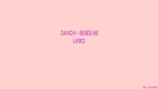Davichi (다비치) – Beside Me (내 옆에 그대인 걸) Lyrics  (Han/Rom/Eng) by oh nanda