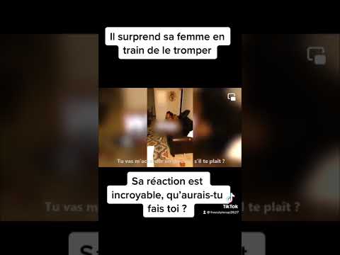 Il surprend sa femme en train de le tromper.