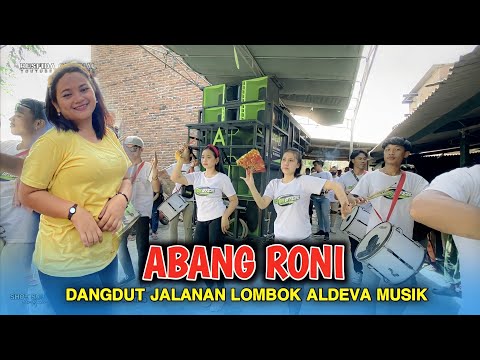 ABANG RONI RILISAN ALDEVA MUSIK TERBARU.VOC AOLINA