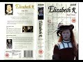 Original VHS Opening And Closing To Elizabeth R Part One UK VHS Tape