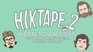 HIXTAPE Hometown Boys