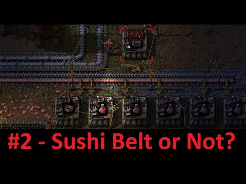 To Sushi Belt or Not - Factorio Multiplayer #2