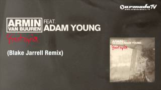 Armin van Buuren feat. Adam Young - Youtopia (Blake Jarrell Remix)