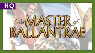 The Master of Ballantrae (1953) Trailer