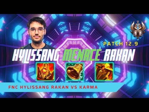 HYLISSANG IS MENACE ON RAKAN! - FNC Hylissang Plays Rakan Support vs Karma! | LoL Patch 12.9
