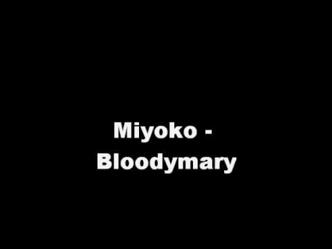 Miyoko - Bloodymary