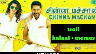 Chinna machaan song troll (charlie chaplin-2) marana kalaai