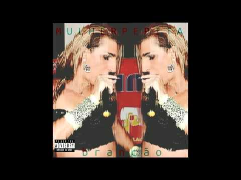 Mulher Pepita - Negão (Brancão Version) [Preview]