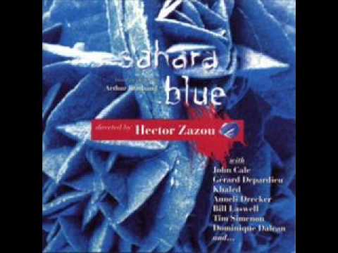 Hector Zazou Ft. John Cale & David Sylvian -- First Evening (Sahara Blue)