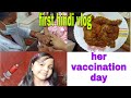 Sunday Special Lunch Vaccination Day Of My Kid First Hindi Vlog