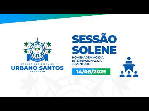 SESSÃO SOLENE 14-08-2025