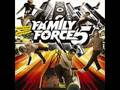 Family Force 5-Never Let me Go