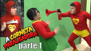 CHAVES - A Corneta Paralisadora