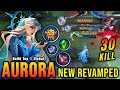 30 Kills 2x MANIAC Aurora Revamp Best Build And Emblem Build Top 1 Global Aurora MLBB