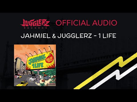 Jahmiel, Jugglerz -  1 Life [Official Audio]