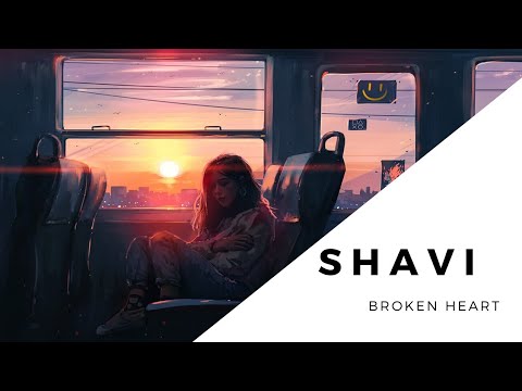 Shavi - Broken Heart