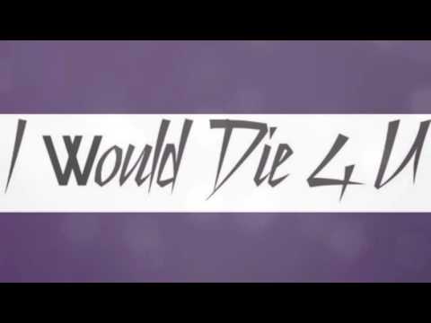 Video thumbnail for I Would Die 4 U