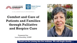 Comfort and Care of Patients and Families through Palliative and Hospice Care