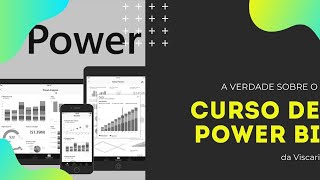 O Curso de Power BI da Viscari Funciona?Confira a Verdade