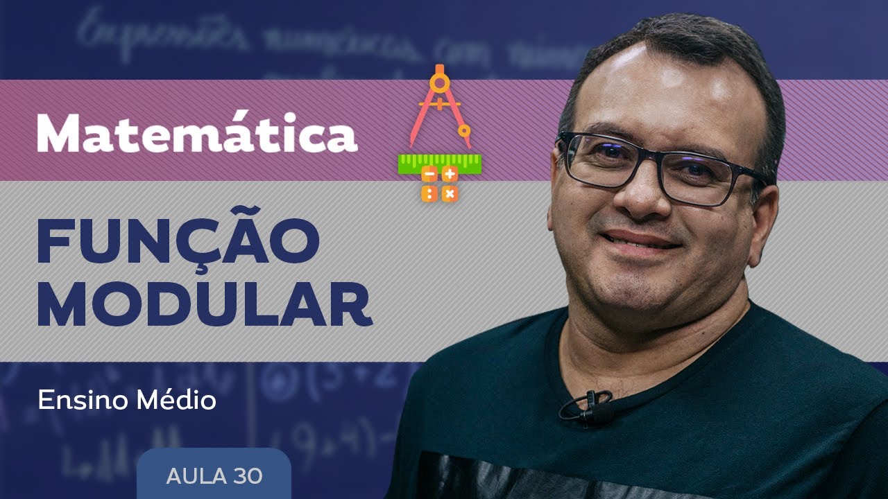 Função modular​ - Matemática - Ensino Médio