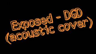Exposed - Dance Gavin Dance (acoustic cover)