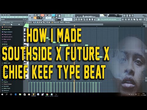 Tuto Southside x Future x Chief keef Type beat FL Studio 2018