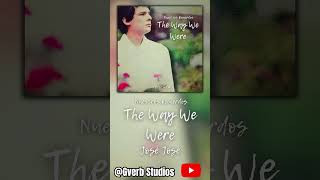 Nuestros Recuerdos (The Way We Were) - José José #musica #josejose  #music #bolero #canciones
