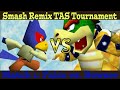 Smash Remix TAS Tournament Match 1 Falco Vs Bowser