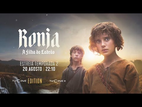 Ronja: A Filha Do Ladrão T2 | Estreia 20 Agosto 22:10 | TVCine EDITION