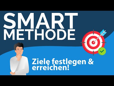 #SMART Methode - Einfach erklärt! | So erreichst du deine Ziele!