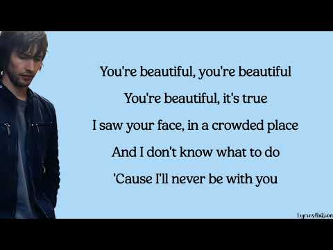 James Blunt - You're Beautiful (lyrics)