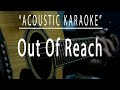 Out of reach - Gabrielle (Acoustic karaoke)