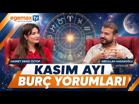 KASIM AYI BURÇ YORUMLARI 2026 | 12 Burcu Neler Bekliyor? | Astrolog Abdullah Hasanoğlu