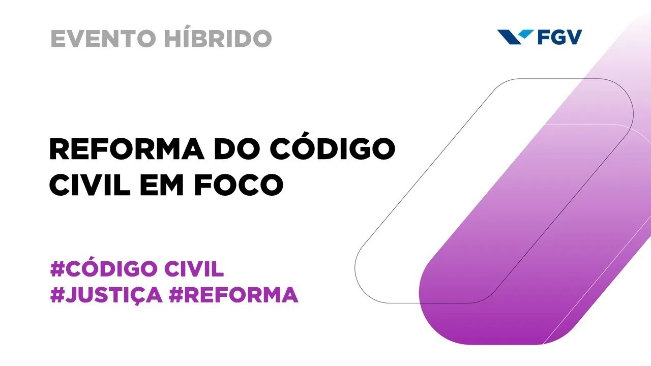 Reforma do Código Civil em Foco – Direitos Fundamentais e Relações Jurídicas