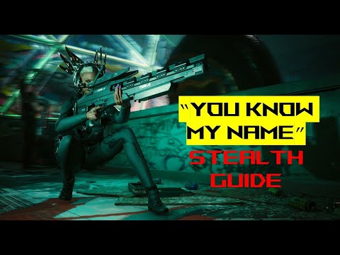 YOU KNOW MY NAME (STEALTH GUIDE) | CYBERPUNK 2077: PHANTOM LIBERTY