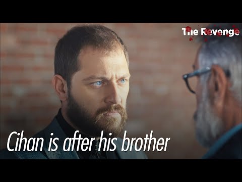 Cihan is after his brother - The Revenge Short Scenes