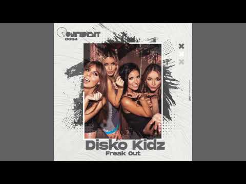 Disko Kidz - Freak Out (Original Mix)