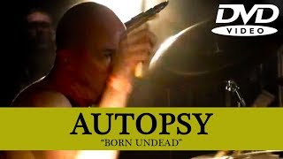 AUTOPSY - Born Undead [DVD] Full Show