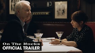 On the Rocks Film Trailer
