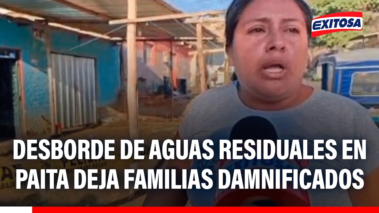 🔴🔵 Desborde de aguas residuales en Paita deja familias y comerciantes damnificados