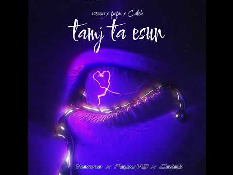 Tabo ta esun - Vienna x PapuV8 x Caleb