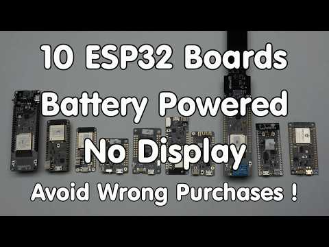 #193 Comparison of 10 ESP32 Battery powered Boards without display (incl. deep-sleep)