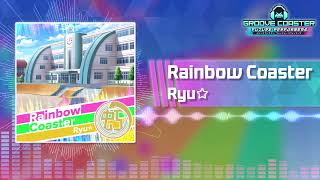 【グルコスFP】Rainbow Coaster / Ryu☆