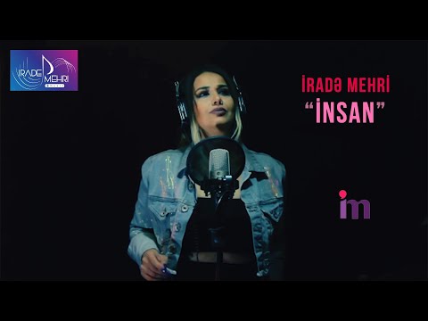 Irade Mehri - Insan | Azeri Music [OFFICIAL]
