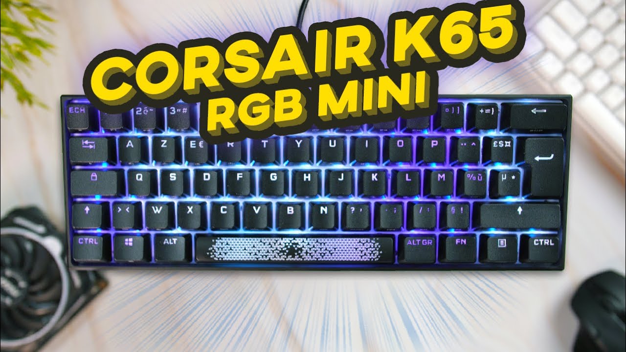 Corsair K65 RGB Mini | TEST | Une Bonne Alternative au Ducky One 2 Mini !
