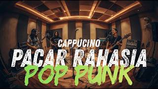Download lagu CAPPUCINO - PACAR RAHASIA (COVER PUNK SESSION) mp3