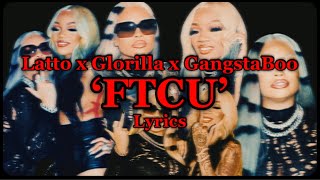 Latto - FTCU ft. GloRilla & Gangsta Boo Lyrics