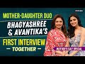 Bhagyashree & Avantika's FIRST Interview TOGETHER | Their Bond, REGRETS & More | Mother's Day