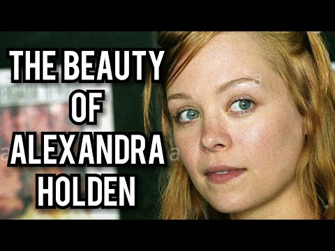 The Beauty Of Alexandra Holden